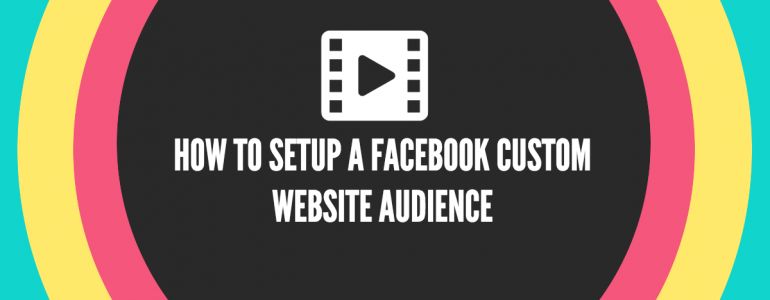 Facebook Custom Website Audience